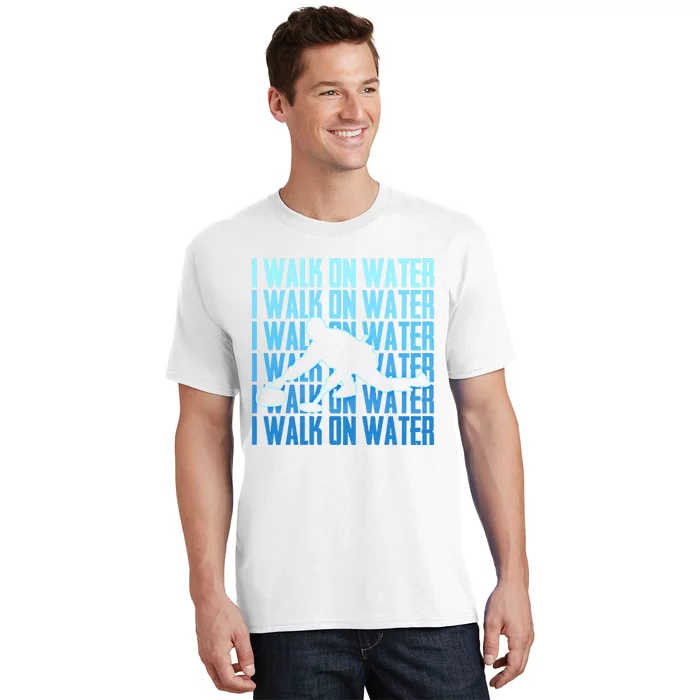 I Walk On Water Curling Cute Gift T-Shirt