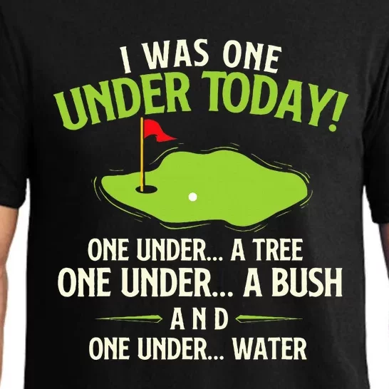 I Was One Under Today Golfer Golf Lover Golfing Pajama Set