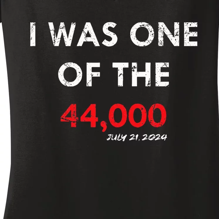 I Was One Of The 44000 Women's V-Neck T-Shirt