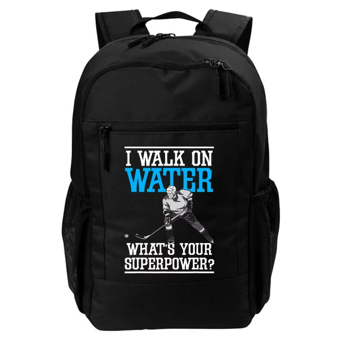 I Walk On Water Ice Hockey Player Skating Daily Commute Backpack