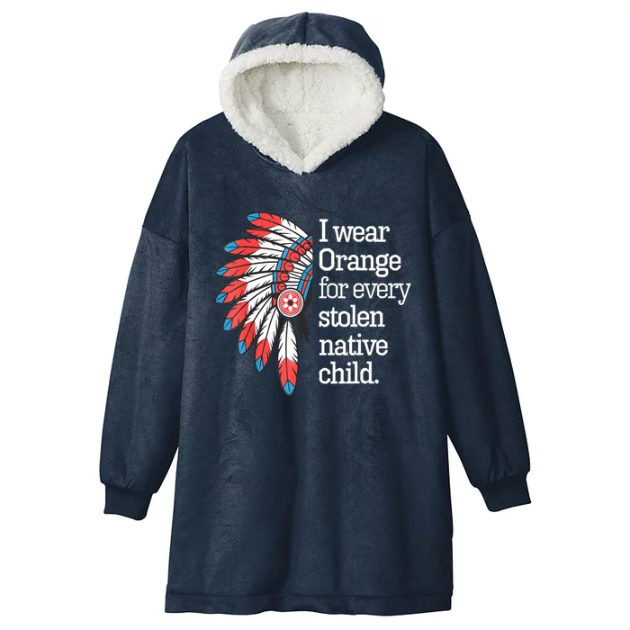 I Wear Orange For Every American Native Child Hooded Wearable Blanket