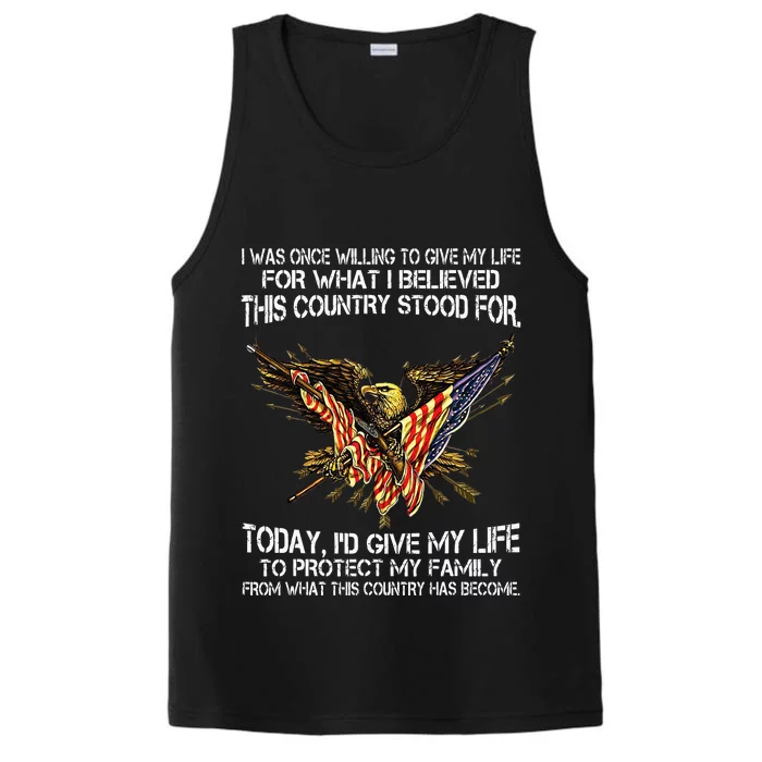 I Was Once Willing To Give My Life Veteran Performance Tank