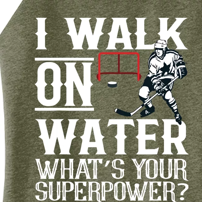 I Walk On Water Ice Hockey Tee Men Women Women’s Perfect Tri Rocker Tank