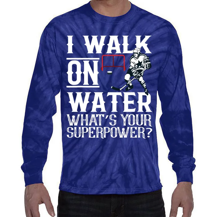 I Walk On Water Ice Hockey Tee Men Women Tie-Dye Long Sleeve Shirt