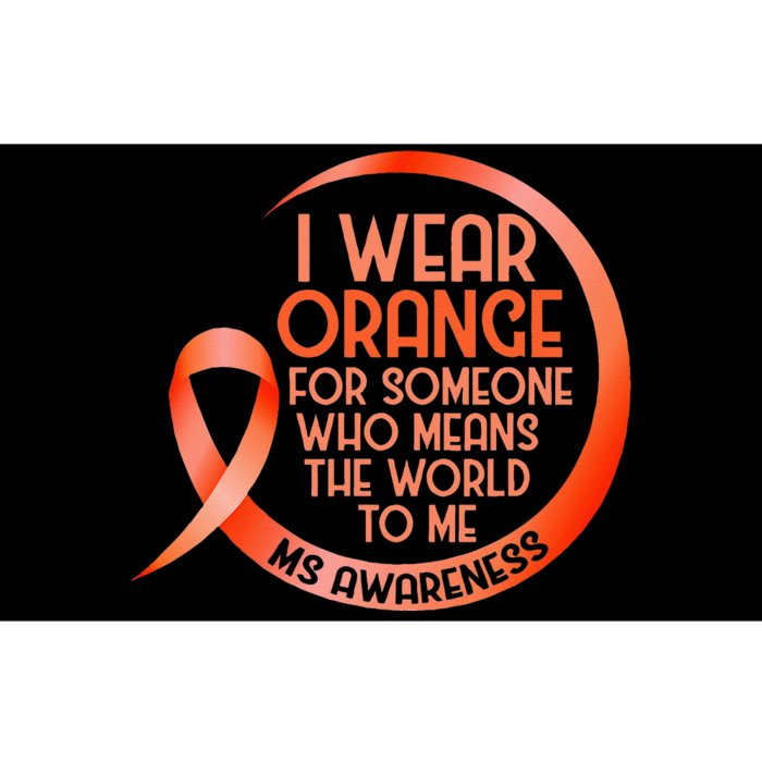 I Wear Orange For Someone Ms Multiple Sclerosis Awareness Bumper Sticker