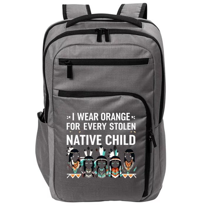 I Wear Orange For Every American Native Child Indian Pride Impact Tech Backpack