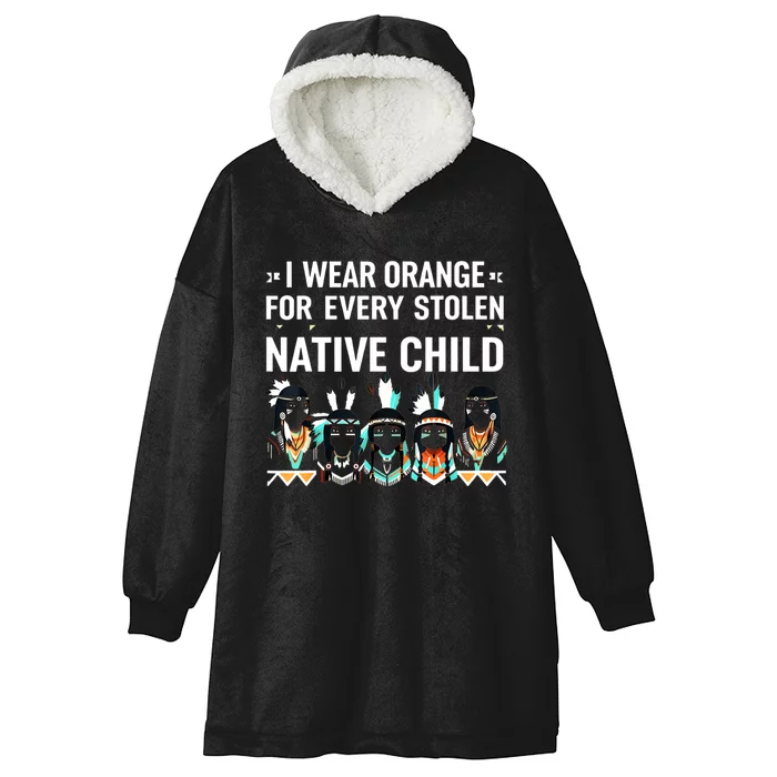 I Wear Orange For Every American Native Child Hooded Wearable Blanket