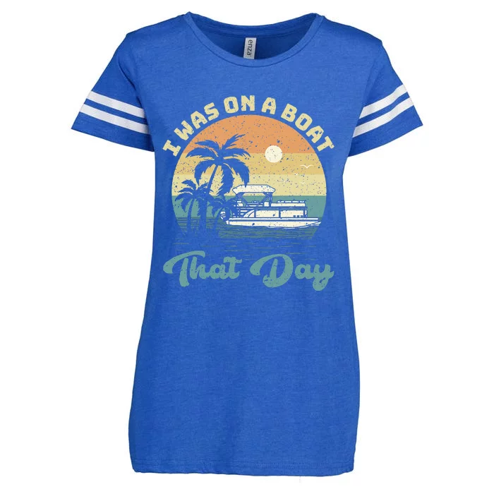 I Was On A Boat That Day Vintage Retro Pontoon Boat Enza Ladies Jersey Football T-Shirt