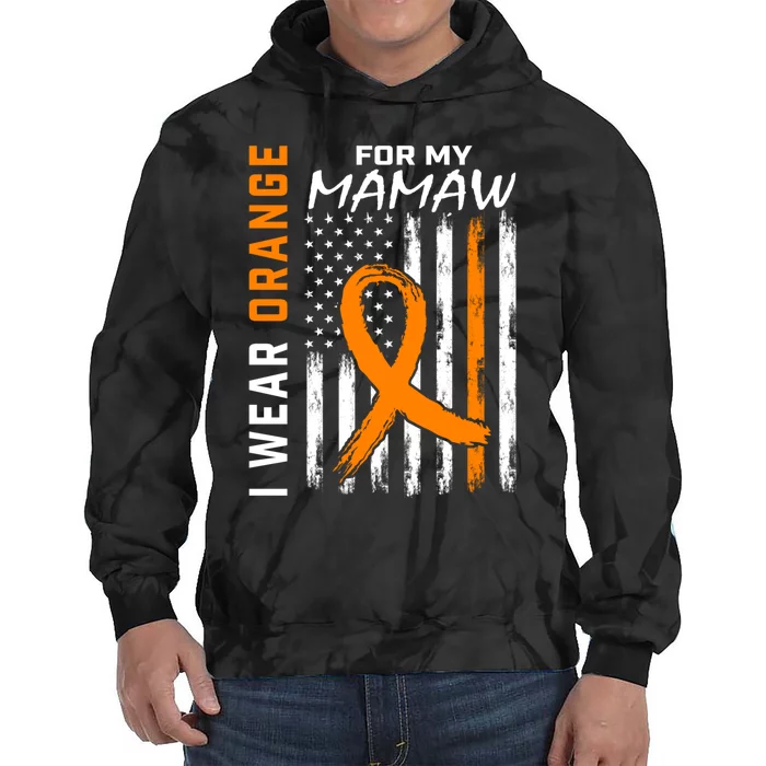 I Wear Orange For My Mamaw Kidney Cancer Awareness Flag Tie Dye Hoodie