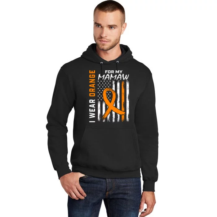 I Wear Orange For My Mamaw Kidney Cancer Awareness Flag Tall Hoodie