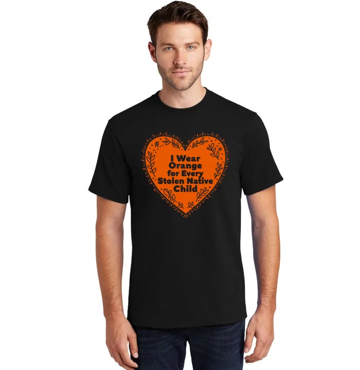 I Wear Orange For Every American Native Child Indian Pridë Tall T-Shirt