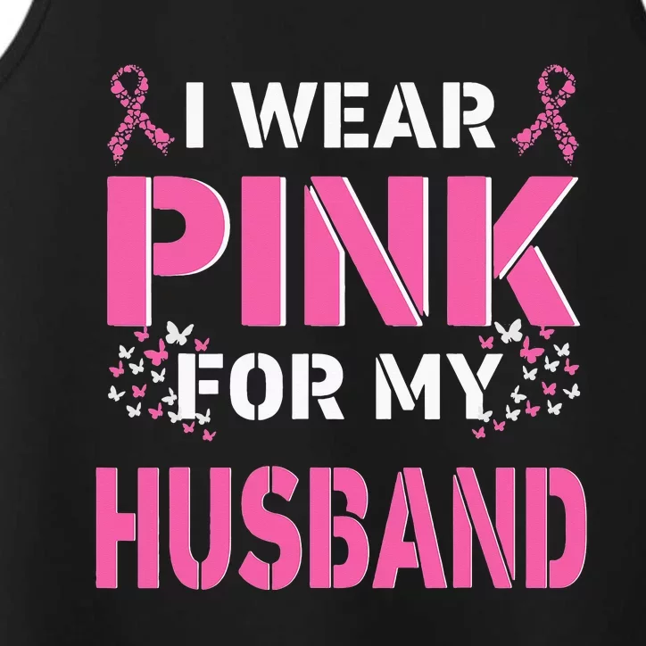 I Wear Pink For My Husband Breast Cancer Awareness Faith Performance Tank