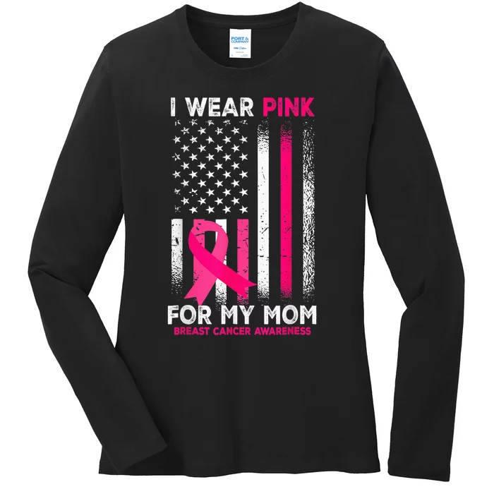 I Wear Pink For My Mom Breast Cancer Awareness American Flag Ladies Long Sleeve Shirt