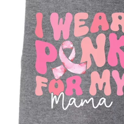 I Wear Pink For My Mama Breast Cancer Groovy Support Squads Doggie 3-End Fleece Hoodie