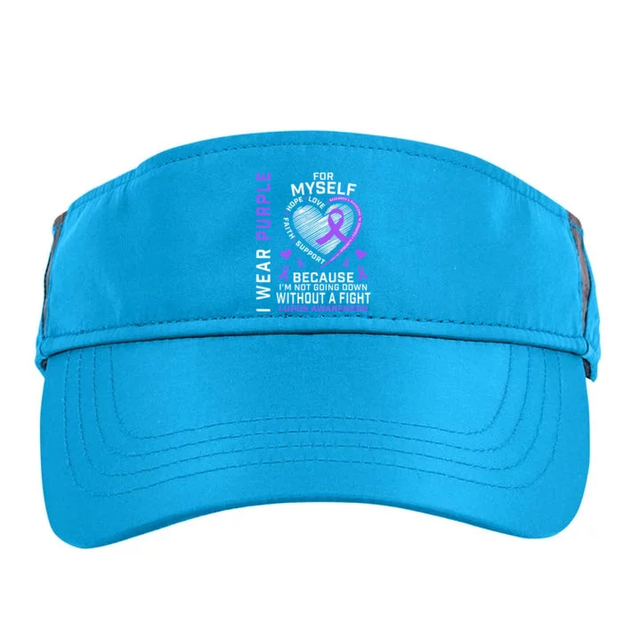 I Wear Purple For Myself Lupus Awareness Warriors Fighters Adult Drive Performance Visor