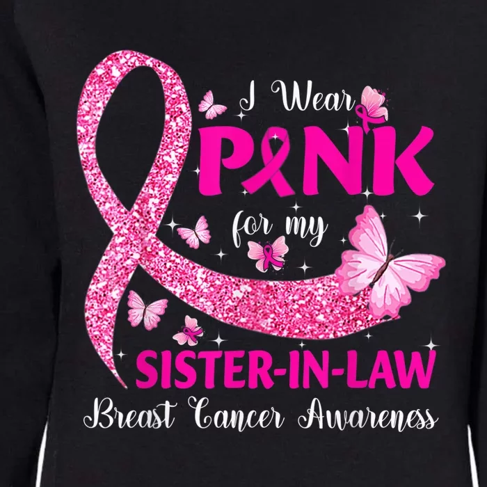 I Wear Pink For My Sister-In-Law Breast Cancer Awareness Womens California Wash Sweatshirt