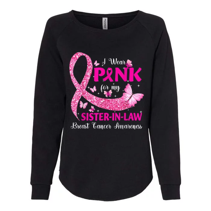 I Wear Pink For My Sister-In-Law Breast Cancer Awareness Womens California Wash Sweatshirt