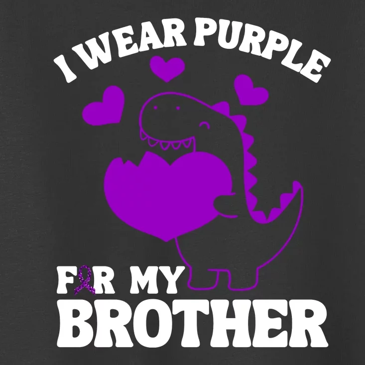 I Wear Purple For My Brother Epilepsy Awareness Toddler T-Shirt