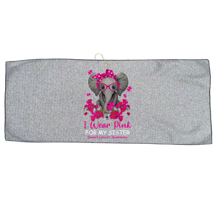 I Wear Pink For My Sister Elephant Breast Cancer Awareness Cute Gift Large Microfiber Waffle Golf Towel