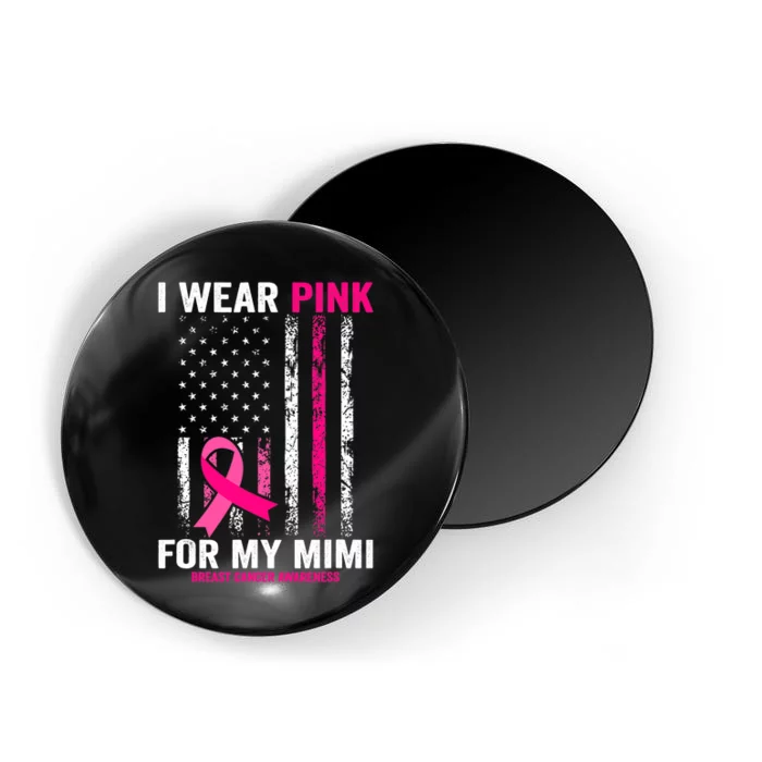 I Wear Pink for My Mimi American Flag Magnet