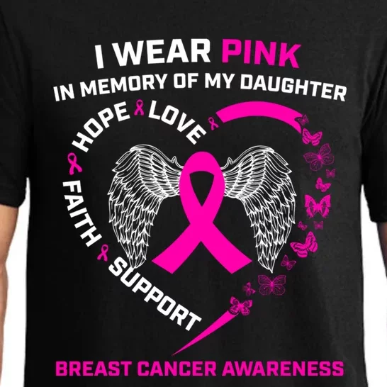 I Wear Pink In Memory Of My Daughter Breast Cancer Awareness Gift Pajama Set