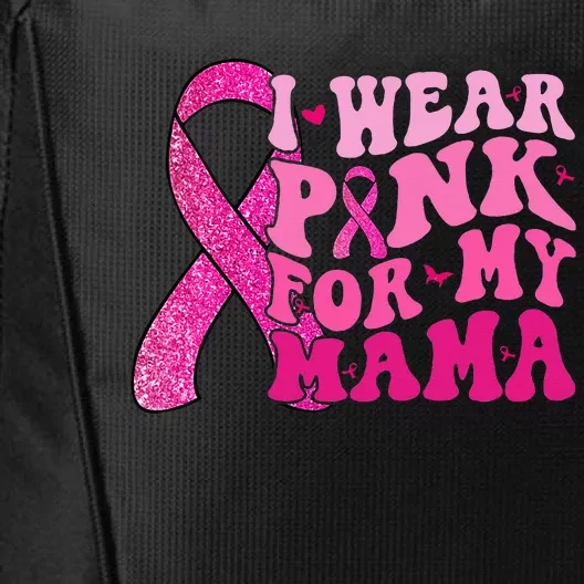 I Wear Pink For My Mama Groovy Breast Cancer City Backpack