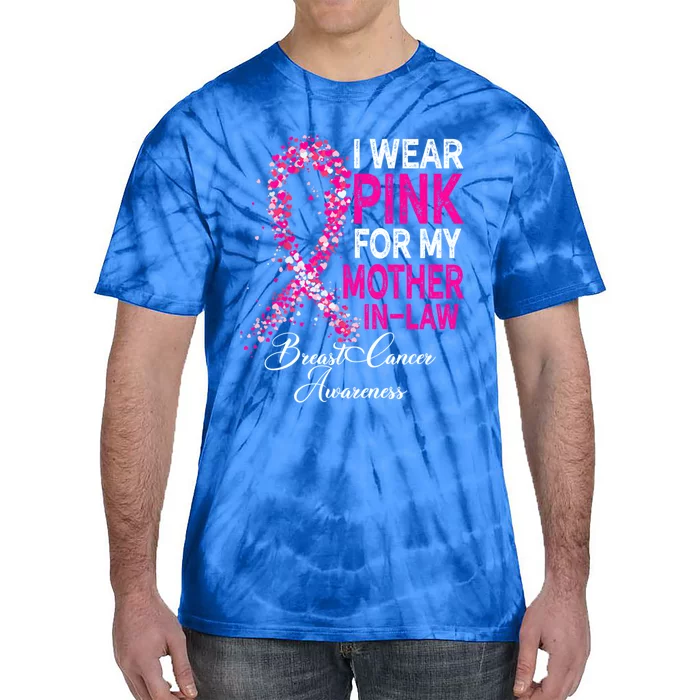 I Wear Pink For My Mother Inmeaningful Giftlaw Breast Cancer Supporter Meaningfu Tie-Dye T-Shirt