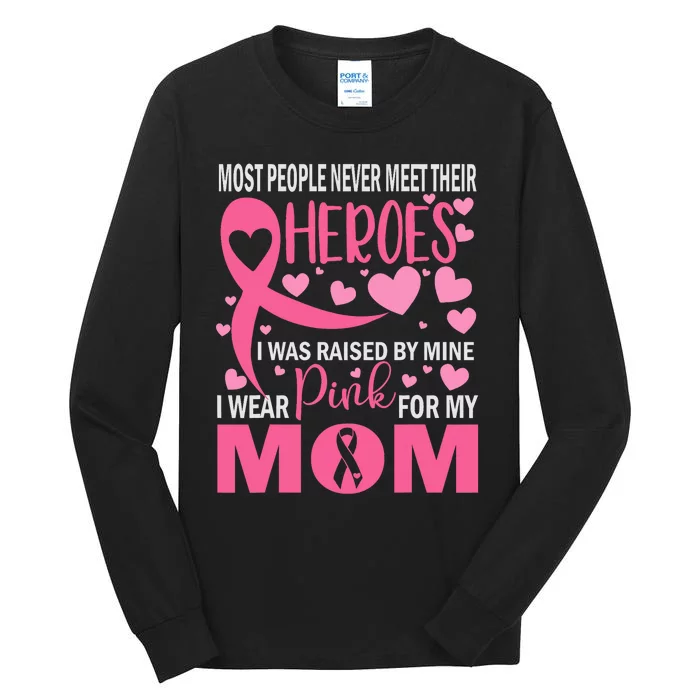 I Wear Pink For My Mom Breast Cancer Awareness Kids Support Tall Long Sleeve T-Shirt