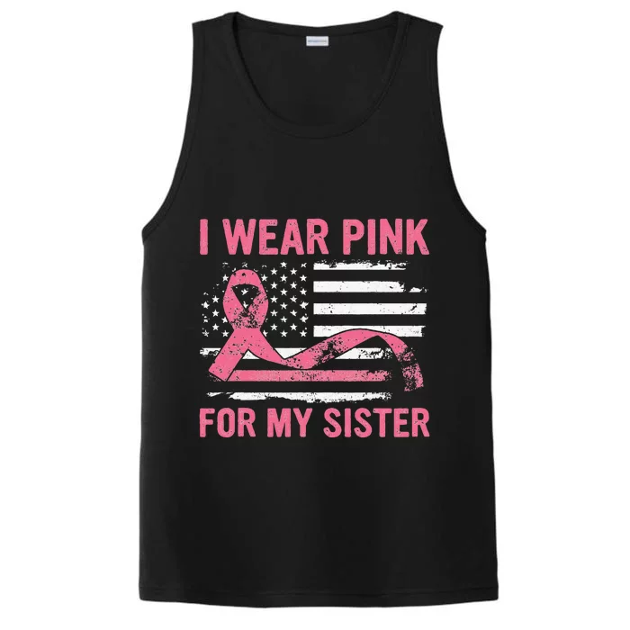 I Wear Pink For My Sister Breast Cancer Awareness USA Flag Performance Tank