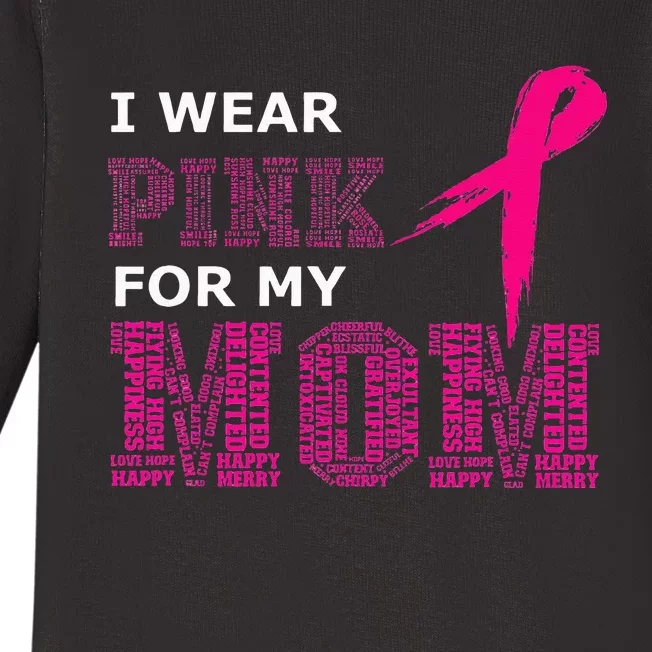 I Wear Pink For My Mom Breast Cancer Awareness Womens Baby Long Sleeve Bodysuit