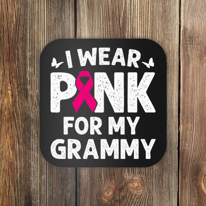 I Wear Pink For My Grammy Breast Cancer Awareness Butterfly Coaster