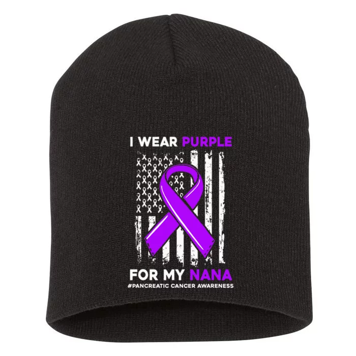 I Wear Purple For My Nana Pancreatic Cancer Awareness Short Acrylic Beanie