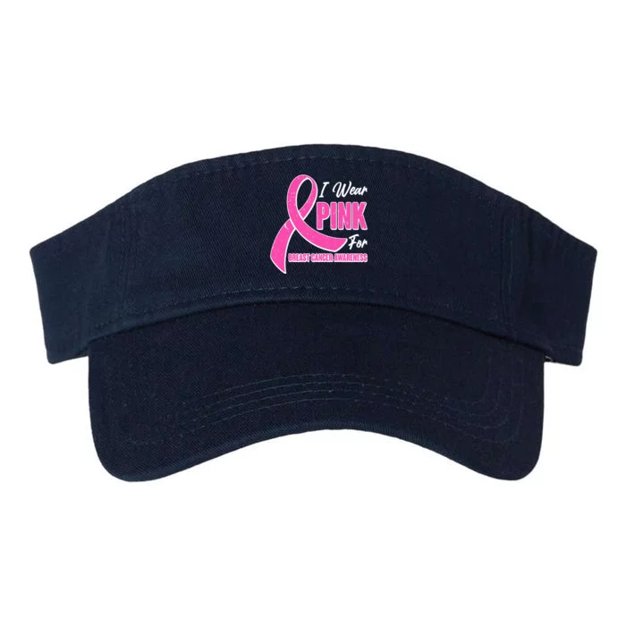 I Wear Pink For Breast Cancer Awareness Valucap Bio-Washed Visor