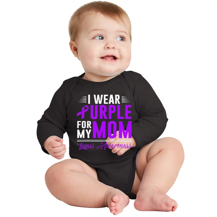 I Wear Purple For My Mom Lupus Awareness Month Baby Long Sleeve Bodysuit