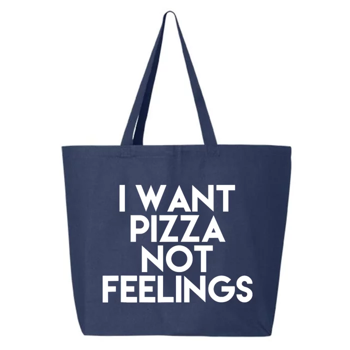 I Want Pizza Not Feelings 25L Jumbo Tote