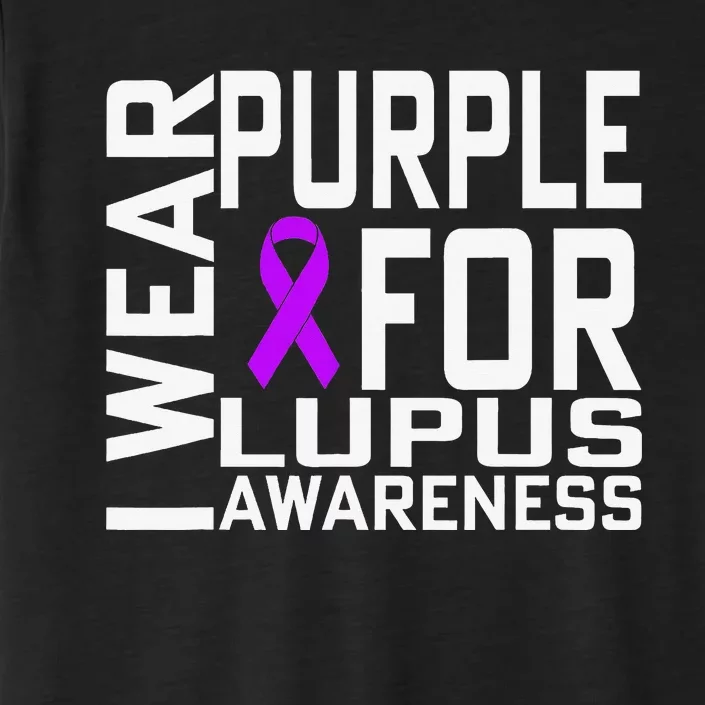 I Wear Purple For Lupus Awareness Month ChromaSoft Performance T-Shirt