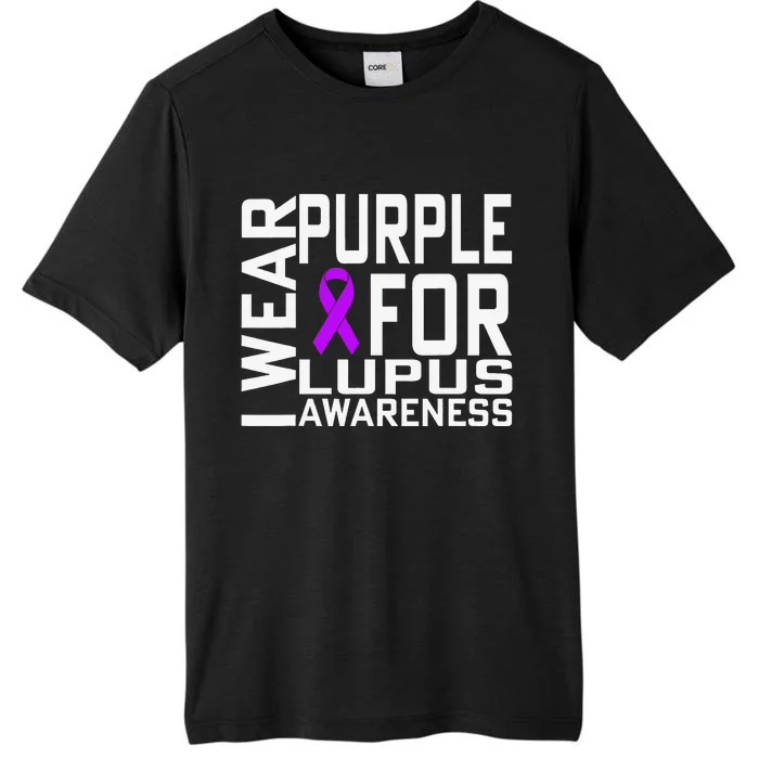 I Wear Purple For Lupus Awareness Month ChromaSoft Performance T-Shirt