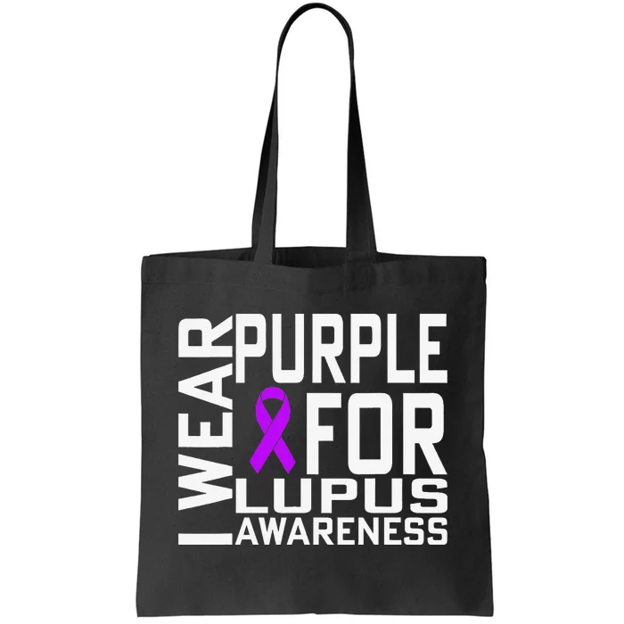 I Wear Purple For Lupus Awareness Month Tote Bag