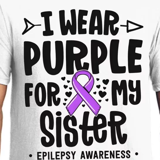 I Wear Purple For My Sister Epilepsy Awareness Pajama Set