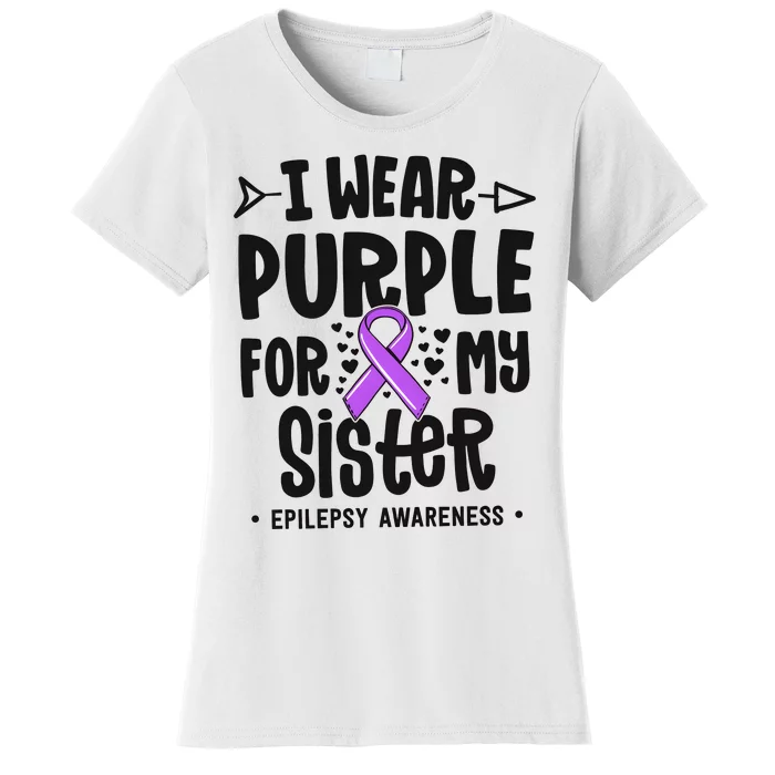 I Wear Purple For My Sister Epilepsy Awareness Women's T-Shirt