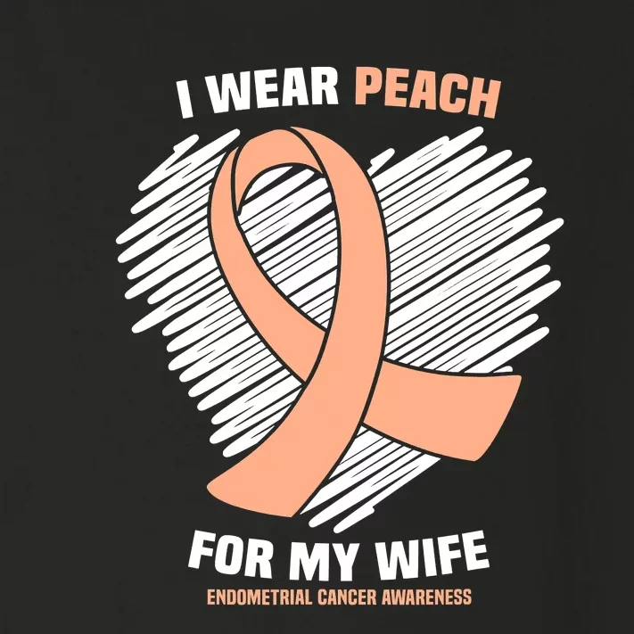 I Wear Peach For My Wife Endometrial Cancer Awareness Toddler Long Sleeve Shirt