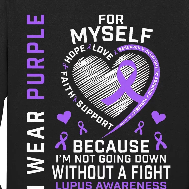 I Wear Purple For Myself Lupus Awareness Warriors Fighters Long Sleeve Shirt