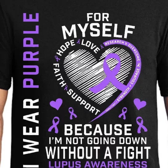 I Wear Purple For Myself Lupus Awareness Warriors Fighters Pajama Set