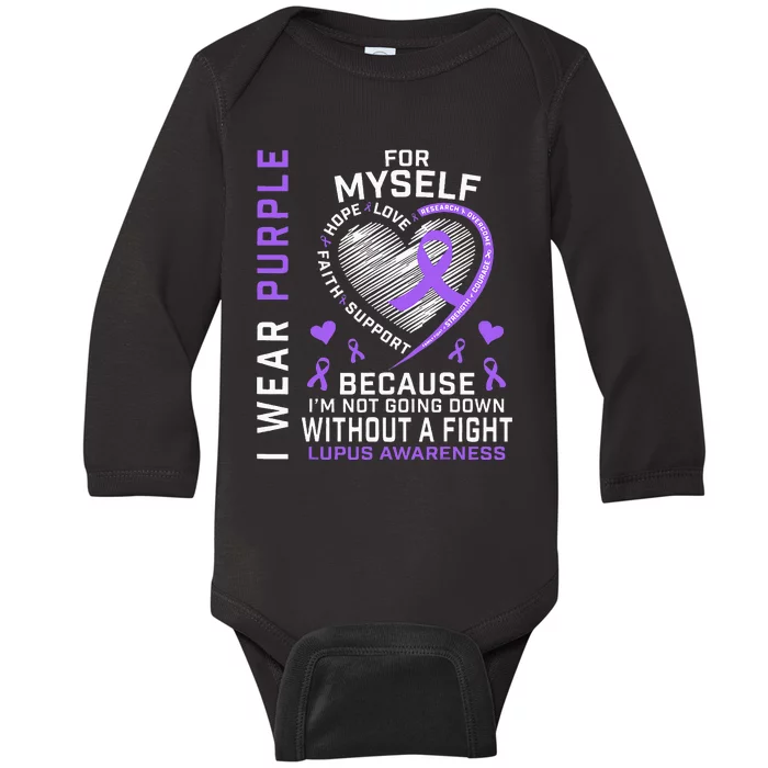 I Wear Purple For Myself Lupus Awareness Warriors Fighters Baby Long Sleeve Bodysuit