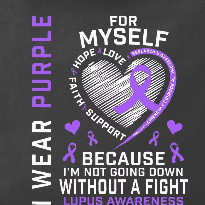 I Wear Purple For Myself Lupus Awareness Warriors Fighters Zip Tote Bag