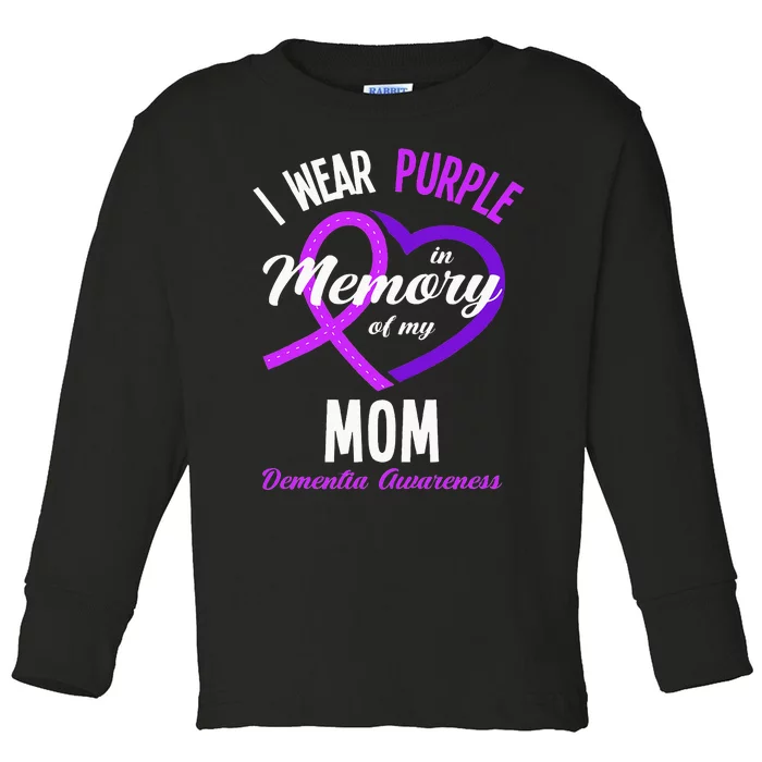 I Wear Purple In Memory For My Mom Dementia Awareness Toddler Long Sleeve Shirt