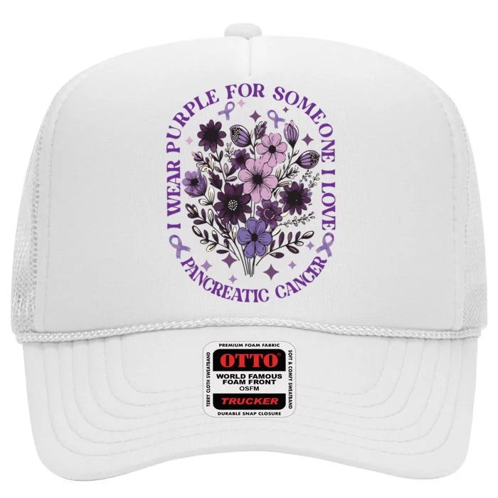 I Wear Purple For Pancreatic Cancer Wildflower Pancreatic Cancer Awarenes High Crown Mesh Trucker Hat