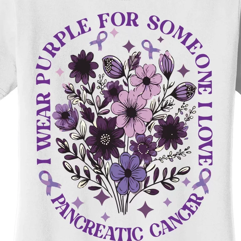 I Wear Purple For Pancreatic Cancer Wildflower Pancreatic Cancer Awarenes Women's T-Shirt