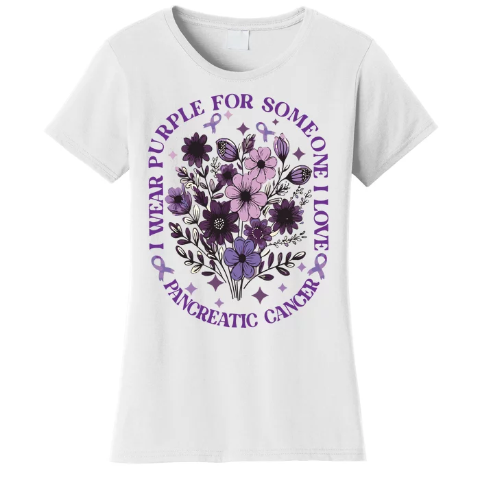 I Wear Purple For Pancreatic Cancer Wildflower Pancreatic Cancer Awarenes Women's T-Shirt