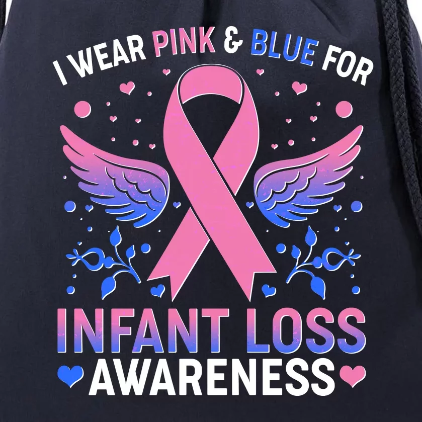 I Wear Pink And Blue For Infant Loss Awareness Drawstring Bag